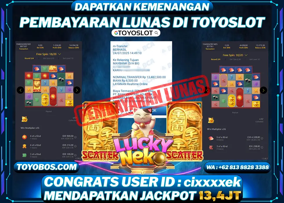 TOYOSLOT - BUKTI KEMENANGAN Lucky Neko Rp13,400,000,- LUNAS